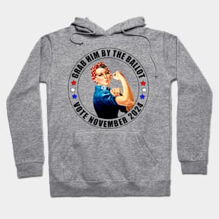 Grab him by the ballot Hoodie